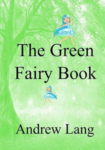 The Green Fairy Book 