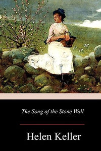 The Song of the Stone Wall 