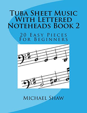 Tuba Sheet Music With Lettered Noteheads Book 2
