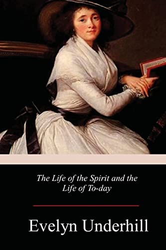 The Life of the Spirit and the Life of To-day cover