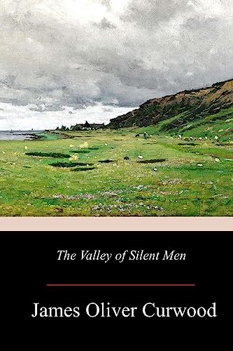 The Valley of Silent Men cover