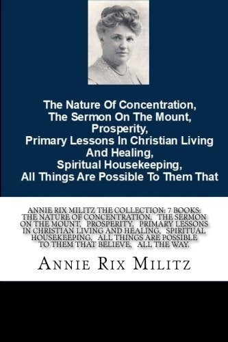Annie Rix Militz The collection: 7 books: The Nature Of Concentration, cover