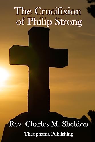 The Crucifixion of Philip Strong cover