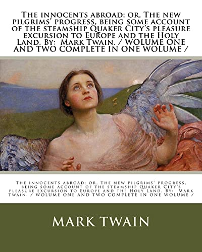 The innocents abroad; or, The new pilgrims' progress, being some accou cover