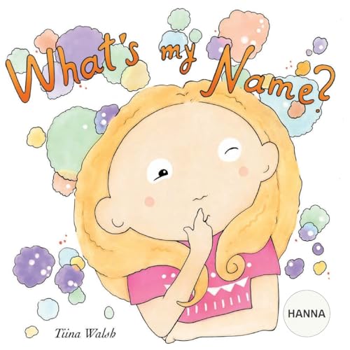 What's my name? HANNA