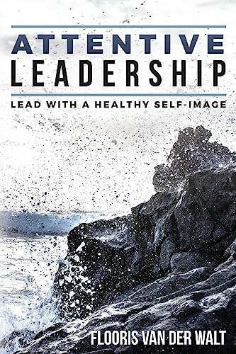 Attentive Leadership