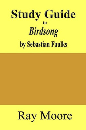 Study Guide to Birdsong