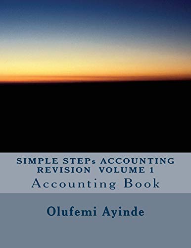 SIMPLE STEPs ACCOUNTING REVISION VOLUME 1