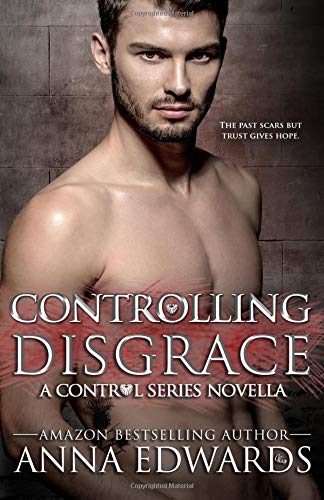 Controlling Disgrace: A Novella (The Control Series)