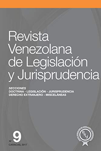 Revista Venezolana de Legislacion y Jurisprudencia N Degrees 9