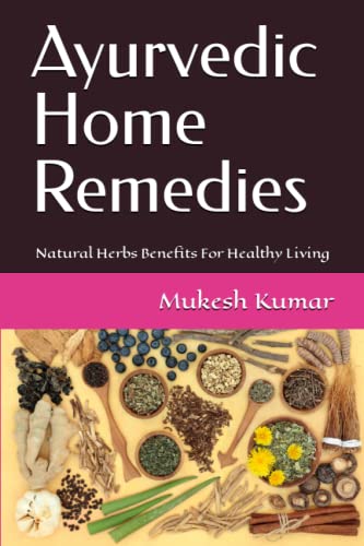 Ayurvedic Home Remedies