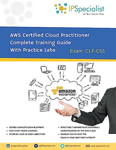 AWS Certified Cloud Practitioner Complete Training Guide With Practice Labs