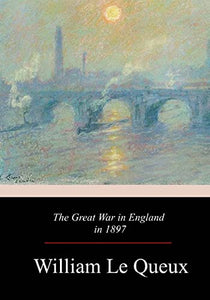The Great War in England in 1897 