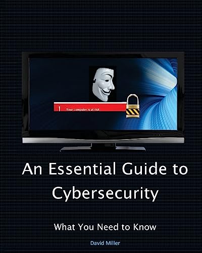 An Essential Guide to Cybersecurity cover