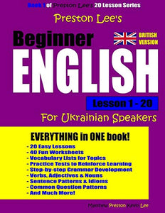 Preston Lee's Beginner English Lesson 1 - 20 For Ukrainian Speakers (British) 