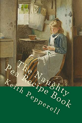The Naughty Pea Recipe Book