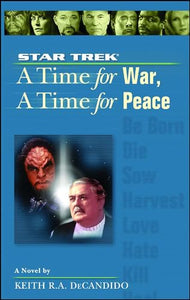 A Star Trek: The Next Generation: Time #9: A Time for War, a Time for Peace 