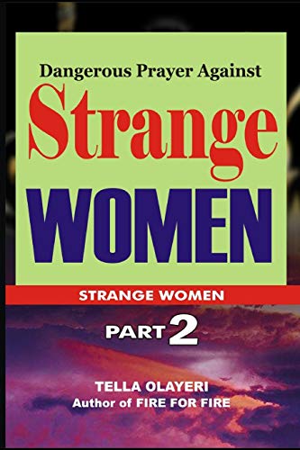 Dangerous Prayer Against Strange WOMEN cover