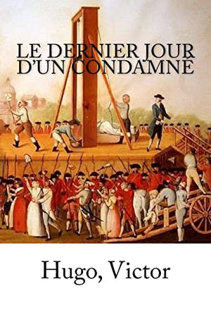 Le Dernier Jour d'un condamné
