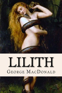 Lilith: A Romance 