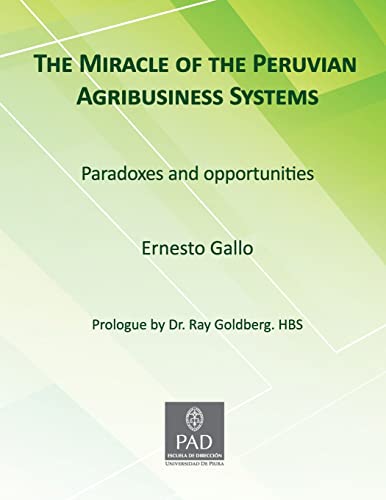 The Miracle of Peruvian Agribusiness Systems cover