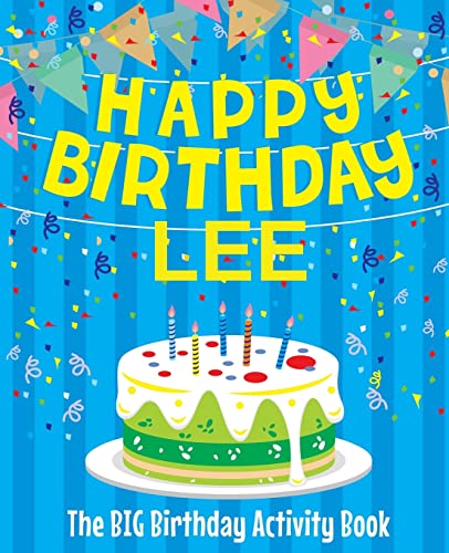 Happy Birthday Lee - The Big Birthday Activity Book cover