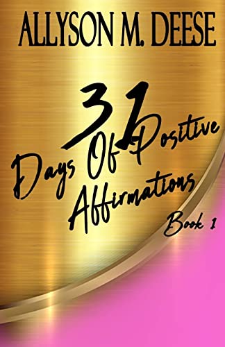 31 Days Of Positive Affirmations