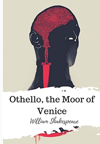Othello, the Moor of Venice