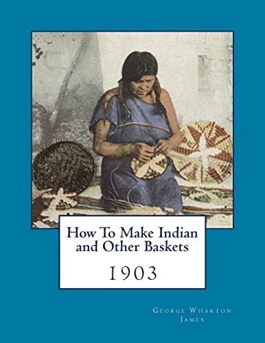 How To Make Indian and Other Baskets