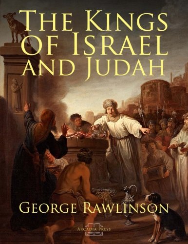 The Kings of Israel and Judah