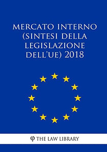 Mercato interno (Sintesi della legislazione dell'UE) 2018 