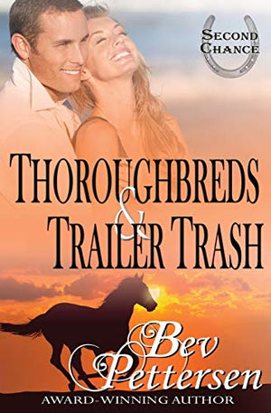 Thoroughbreds and Trailer Trash