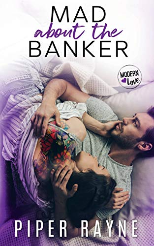 Mad about the Banker: Volume 3 (Modern Love)
