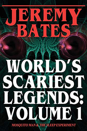 World's Scariest Legends