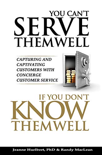 You Can't Serve Them Well If You Don't Know Them Well