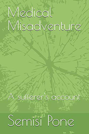 Medical Misadventure