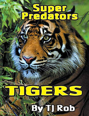 Tigers