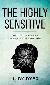 The Highly Sensitive 