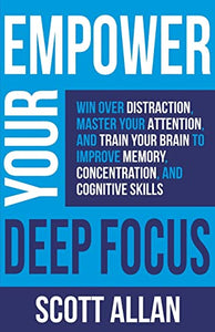 Empower Your Deep Focus 