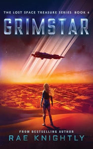 GRIMSTAR (The Lost Space Treasure Series, Book 4) 