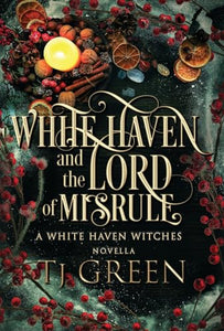 White Haven and the Lord of Misrule 