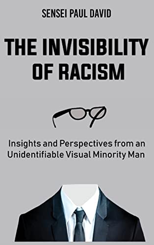 The Invisibility of Racism