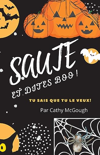 Saute Et Dites Boo! Livre 1 French Edition cover