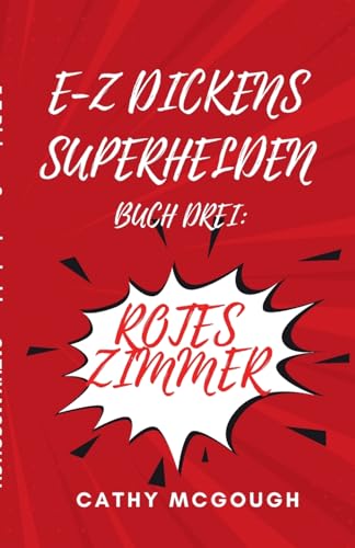 E-Z Dickens Superhelden Buch 3 German Edition cover