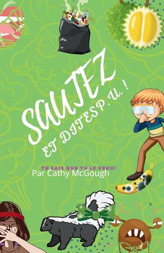 Sautez Et Dites P.U.! Livre 4 French Edition cover