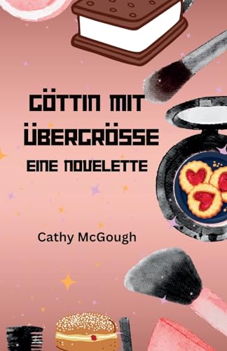 Göttin Mit Übergrösse - Eine Novelette German Edition cover