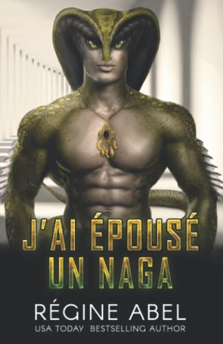 J'ai Epouse un Naga