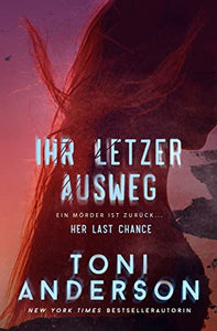 Ihr letzter Ausweg - Her Last Chance 