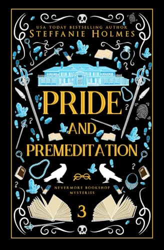 Pride and Premeditation: Luxe paperback edition (Nevermore Bookshop Mysteries)