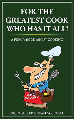 For the Greatest Cook Who Has It All